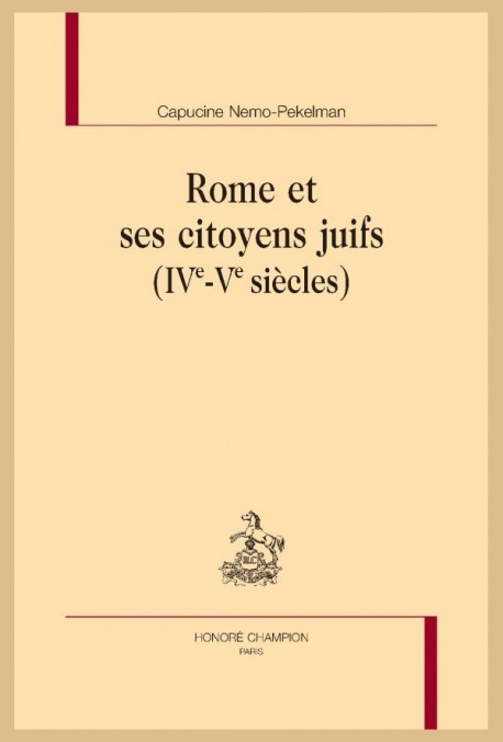 ROME ET SES CITOYENS JUIFS (IV-V SIECLE)