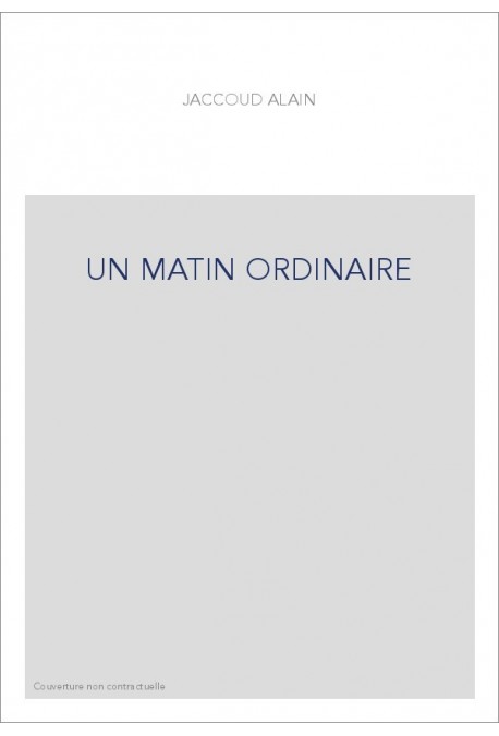 UN MATIN ORDINAIRE
