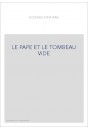 LE PAPE ET LE TOMBEAU VIDE