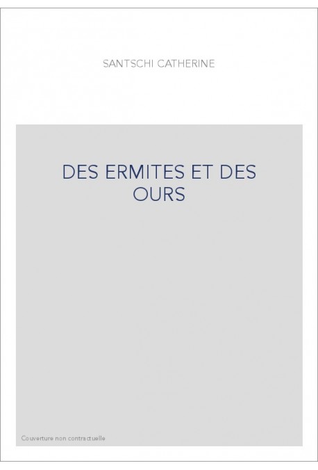 DES ERMITES ET DES OURS