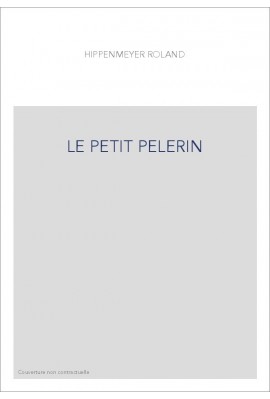 LE PETIT PELERIN
