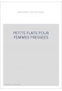 PETITS PLATS POUR FEMMES PRESSEES