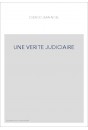 UNE VERITE JUDICIAIRE