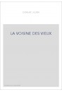 LA VOISINE DES VIEUX
