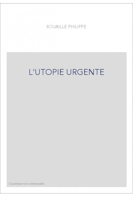 L'UTOPIE URGENTE