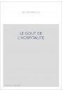 LE GOUT DE L'HOSPITALITE