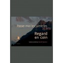 REGARD EN COIN. PASSE-MOI LES JUMELLES 15 ANS.
