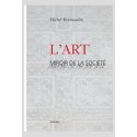 L'ART. MIROIR DE LA SOCIETE