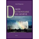 MON DICTIONNAIRE DE GENEVE