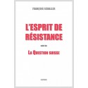 L'ESPRIT DE RÉSISTANCE