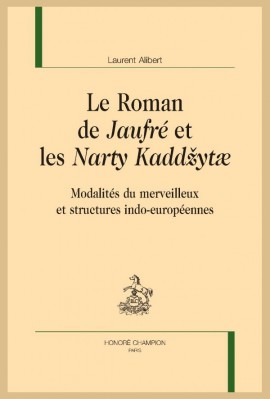 LE ROMAN DE JAUFRÉ ET LES NARTY KADDZYTAE