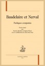 BAUDELAIRE ET NERVAL. POÉTIQUES COMPARÉES