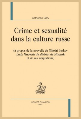 CRIME ET SEXUALITÉ DANS LA CULTURE RUSSE