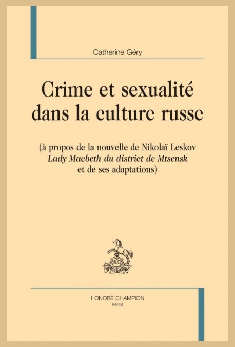 CRIME ET SEXUALITÉ DANS LA CULTURE RUSSE