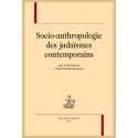 SOCIO-ANTHROPOLOGIE DES JUDAÏSMES CONTEMPORAINS