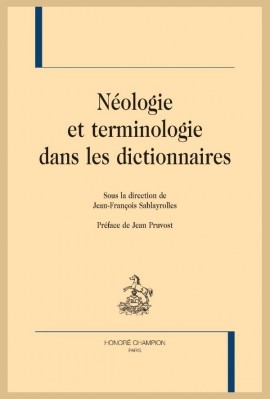 NEOLOGIE ET TERMINOLOGIE DANS LES DICTIONNAIRES