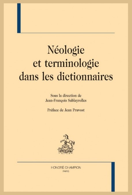 NEOLOGIE ET TERMINOLOGIE DANS LES DICTIONNAIRES