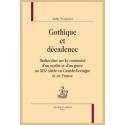 GOTHIQUE ET DECADENCE