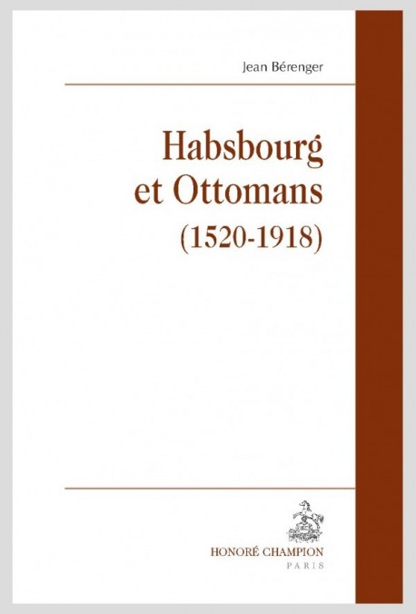 HABSBOURG ET OTTOMANS (1520-1918)