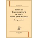 INCISES DE DISCOURS RAPPORTÉ ET AUTRES VERBES PARENTHÉTIQUES