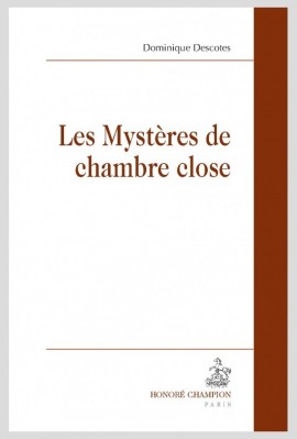 LES MYSTÈRES DE LA CHAMBRE CLOSE