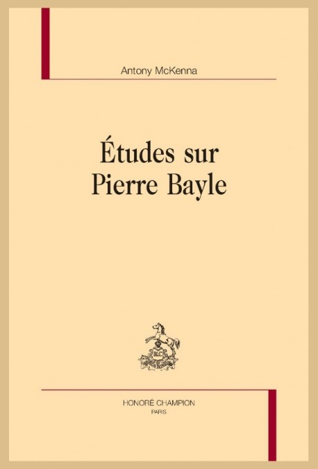 ÉTUDES SUR PIERRE BAYLE