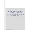 REVUE MARIVAUX N° 3. ETUDES SUR « L´ECOLE DES MERES » ET « LA MERE CONFIDENTE »