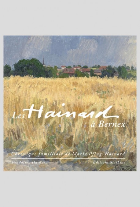 LES HAINARD À BERNEX