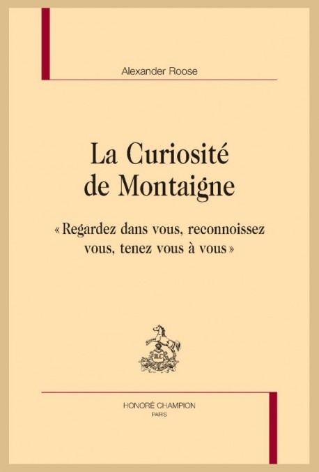 LA CURIOSITÉ DE MONTAIGNE