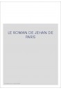 LE ROMAN DE JEHAN DE PARIS
