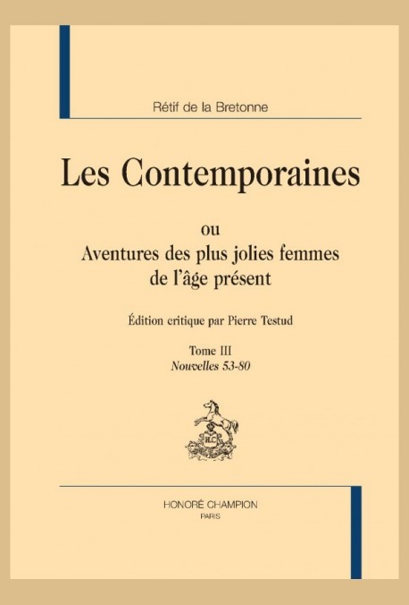 LES CONTEMPORAINES. TOME III. NOUVELLES 53-80