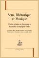 SENS, RHÉTORIQUE ET MUSIQUE