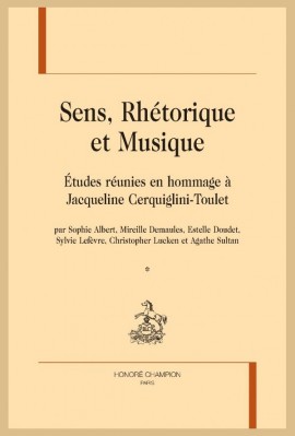 SENS, RHÉTORIQUE ET MUSIQUE