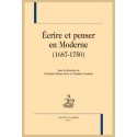 ÉCRIRE ET PENSER EN MODERNE (1687-1750)