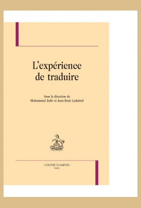 L'EXPÉRIENCE DE TRADUIRE