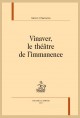 VINAVER, LE THÉÂTRE DE L'IMMANENCE