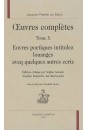 OEUVRES. TOME X. EUVRES POETIQUES INTITULEZ LOUANGES AVEQ QUELQUES AUTRES ECRIZ