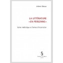 LA LITTÉRATURE "EN PERSONNE"
