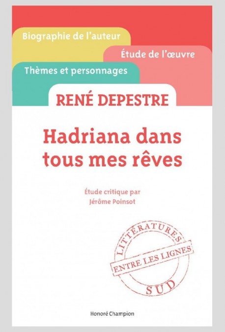 RENÉ DEPESTRE HADRIANA DANS TOUS MES RÊVES