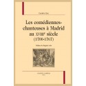 LES COMÉDIENNES-CHANTEUSES À MADRID AU XVIIIE SIÈCLE (1700-1767)