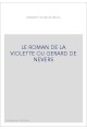 LE ROMAN DE LA VIOLETTE OU GERARD DE NEVERS