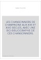 LES CHANSONNIERS DE CHAMPAGNE AUX XIIE ET XIIIE SIECLES, AVEC UNE BIO-BIBLIOGRAPHIE DE CES CHANSONNIERS.