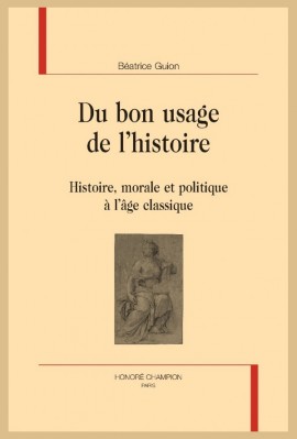 DU BON USAGE DE L'HISTOIRE