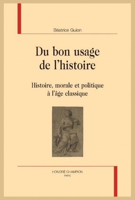 DU BON USAGE DE L'HISTOIRE