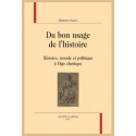 DU BON USAGE DE L'HISTOIRE