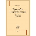 FIGURES D'UN POLYGRAPHE FRANÇAIS