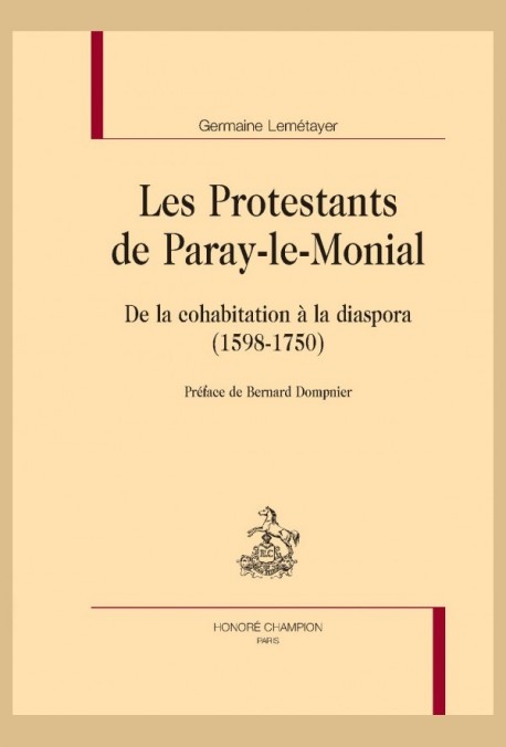 LES PROTESTANTS DE PARAY-LE-MONIAL