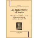 UNE FRANCOPHONIE MILLÉNAIRE, TOME I