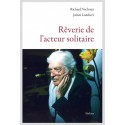 RÊVERIE DE L'ACTEUR SOLITAIRE