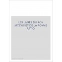 LES LIVRES DU ROY MODUS ET DE LA ROYNE RATIO